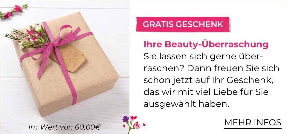 Ihr 1. Geschenk - Ihre Überraschung im Wert von 60 €